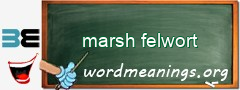 WordMeaning blackboard for marsh felwort